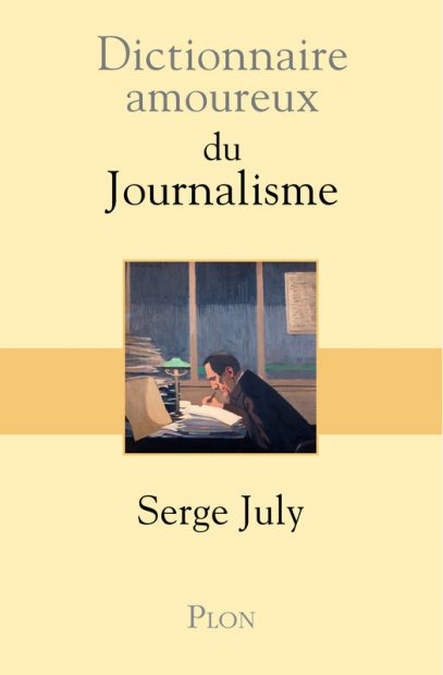 dictionnaire amoureux journalisme