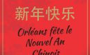 Orléans se met au calendrier chinois Orléans se met au calendrier chinois