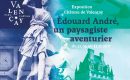 Édouard André, un paysagiste aventurier Édouard André, un paysagiste aventurier