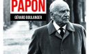 Quand Gérard Boulanger met tous les collabos, de Papon à Junot, dans le pétrin Quand Gérard Boulanger met tous les collabos, de Papon à Junot, dans le pétrin