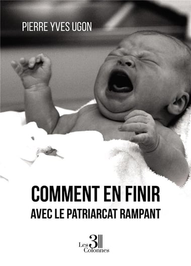 Couverture du livre "Comment en finir avec le patriarcat rampant "